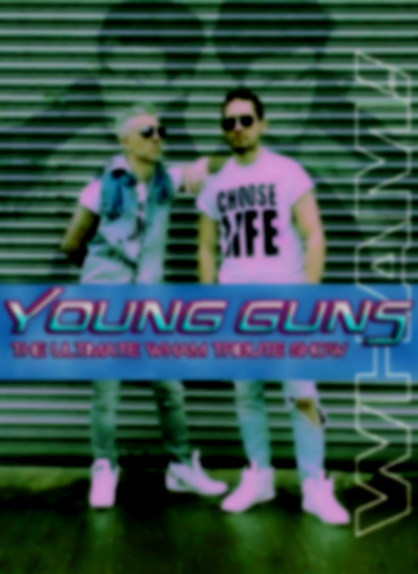 Youn Guns The Best of Wham & George Michael Youn Guns The Best of Wham & George Michael