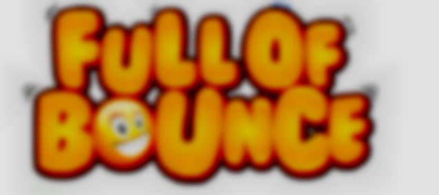 Full of Bounce