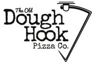 The Old Dough Hook Pizza Co