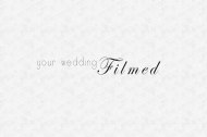 Your Wedding Filmed