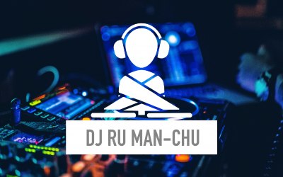 DJ Ru Man-Chu 1