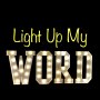 Light Up My Word