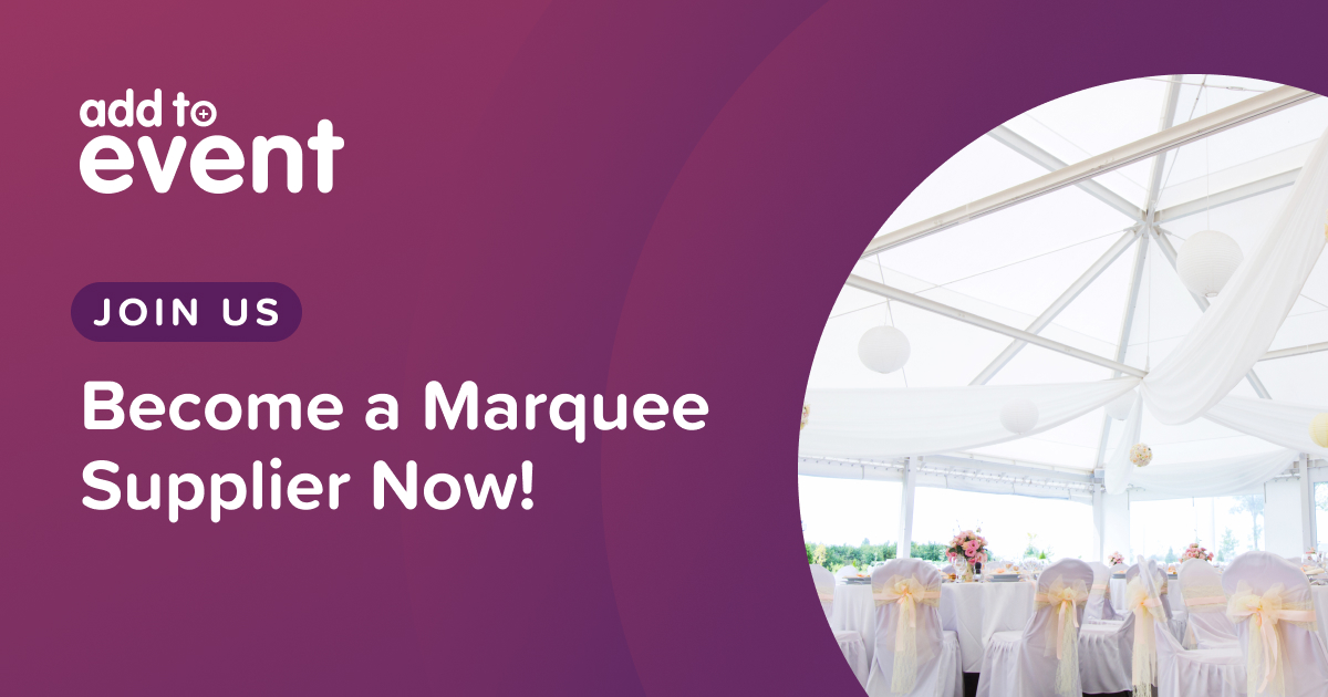Grow your Marquee Business with the UK’s #1 Marketplace | Add to Event